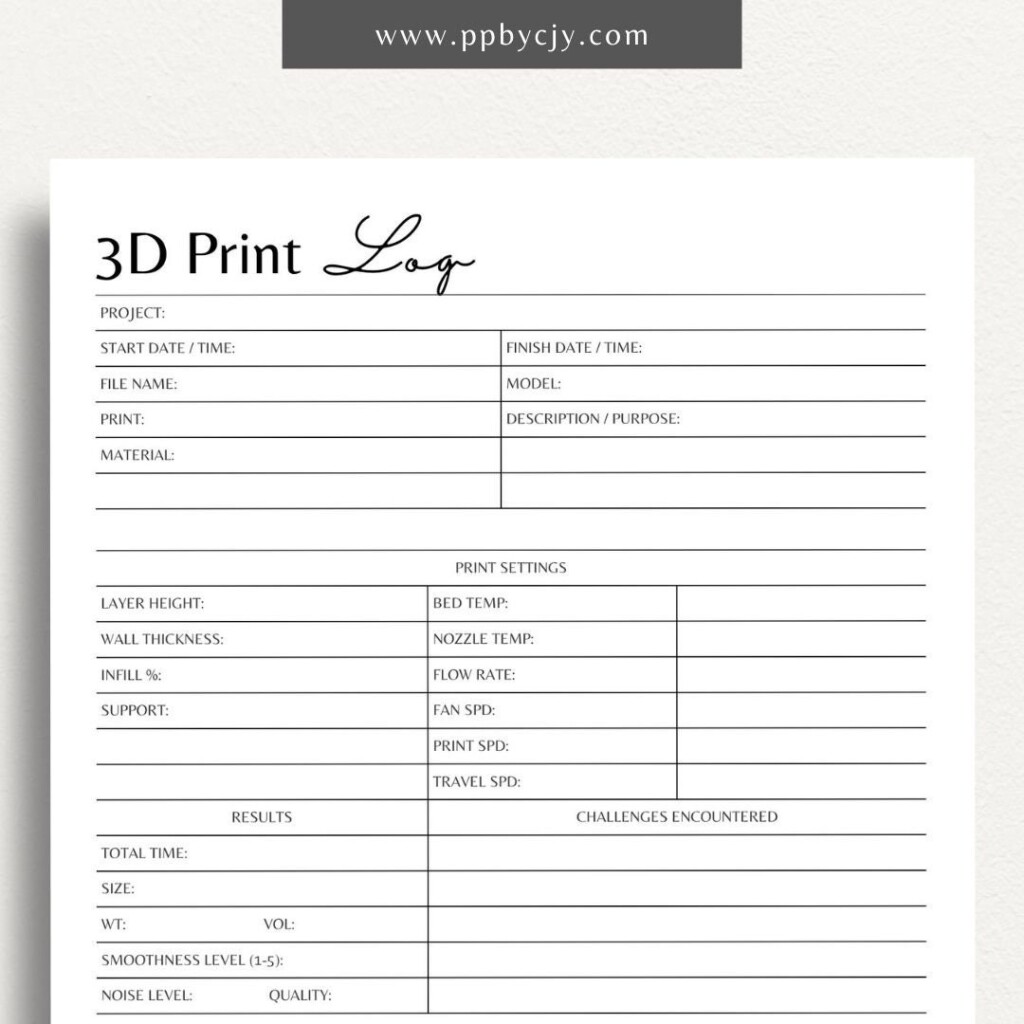 3D Print Log Printable Template Digital Download 3D Printing Tracker 