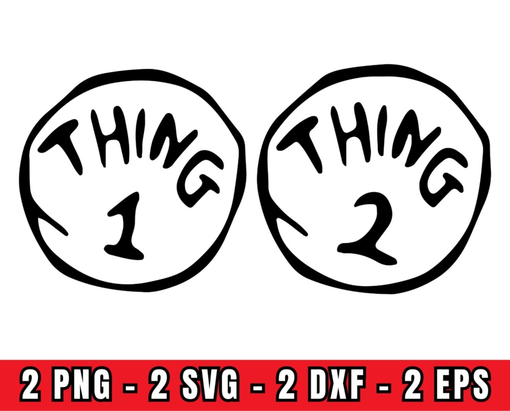 Thing 1 And Thing 2 Svg Png Dxf Eps Etsy Canada